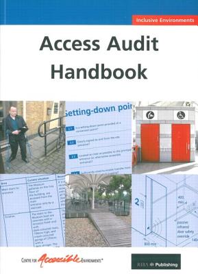 Access Audit Handbook: A Planning Tool for Apprasing the Accessibility of Public Buildings - Grant, Alison