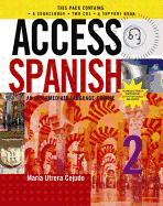 Access Spanish 2: An Intermediate Language Course