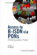 Access to B-ISDN Via Passive Optical Networks - Killat, Ulrich (Editor)