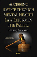 Accessing Justice Through Mental Health Law Reform in the Pacific