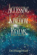 Accessing the Kingdom Realms