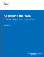 Accessing the WAN, CCNA Exploration Labs and Study Guide