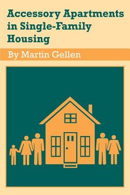 Accessory Apartments in Single-family Housing - Gellen, Martin