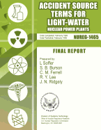 Accident Source Terms for Light-Water Nuclear Power Plants