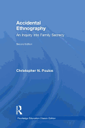Accidental Ethnography: An Inquiry Into Family Secrecy