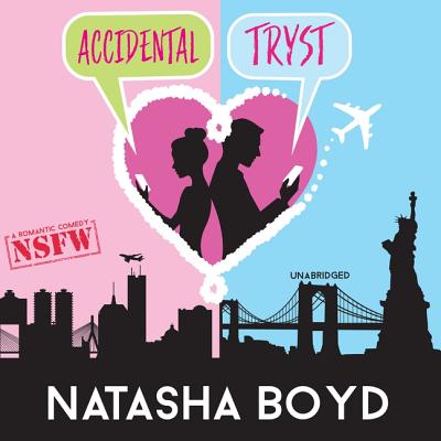 Accidental Tryst - Boyd, Natasha, and Lane, John (Read by), and York, Cassandra (Read by)