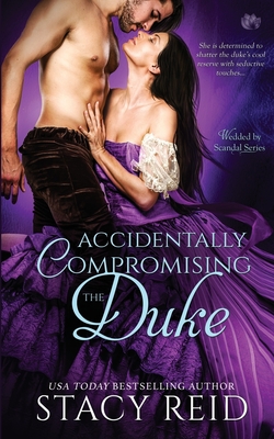 Accidentally Compromising the Duke - Reid, Stacy