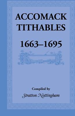Accomack Tithables, 1663-1695 - Nottingham, Stratton