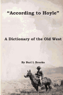 "According to Hoyle": A Dictionary of the Old West