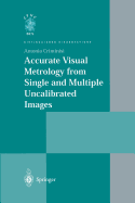 Accurate Visual Metrology from Single and Multiple Uncalibrated Images - Criminisi, Antonio