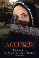 Accused!: Tahmari the Woman Caught in Adultery