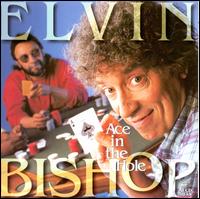 Ace in the Hole - Elvin Bishop