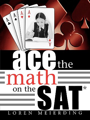 Ace the Math on the SAT - Meierding, Loren