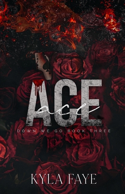 Ace - Faye, Kyla