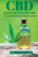 Aceite de C߱amo CBD: Todo lo que necesita saber sobre el CBD. El principio activo, la aplicaci?n, el efecto, la legalidad, los efectos secundarios y la experiencia con el cannabidiol