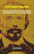 Acerca del Diario de Campaa de Carlos Manuel de C?spedes