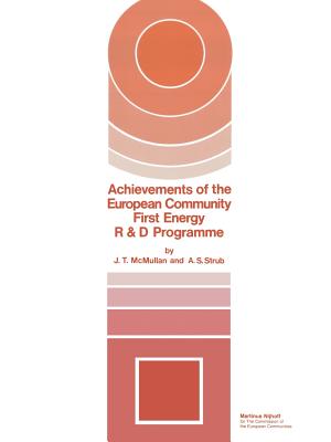 Achievements of the European Community First Energy R & D Programme - McMullan, J T (Editor), and Strub, A (Editor)