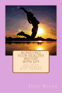 Achieving Your Healthy Weight with EFT