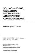 Acid Precipitation: SO2, NO and NO2 Oxidation Mechanisms - Atmospheric Considerations v. 3