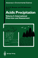 Acidic Precipitation: International Overview and Assessment