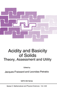Acidity and Basicity of Solids: Theory, Assessment and Utility