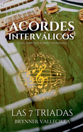 Acordes intervlicos: las 7 triadas
