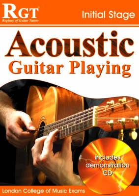 Acoustic Guitar Playing: Initial Stage - Harwood, Laurence, and Skinner, Tony