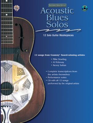 Acoustic Masterclass: Acoustic Blues Solos, Book & CD - Dowling, Mike, and Petteway, Al, and Sultan, Kenny