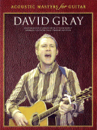 Acoustic Masters For Guitar: David Gray