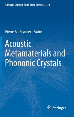 Acoustic Metamaterials and Phononic Crystals - Deymier, Pierre A. (Editor)