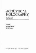 Acoustical Holography: Volume 6