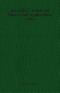 Acoustics - A Text on Theory and Applications (1931)