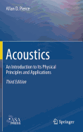 Acoustics: An Introduction to Its Physical Principles and Applications