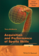 Acquisition and Performance of Sports Skills