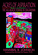 Acres of Aspiration: The All-Black Towns of Oklahoma