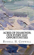 Acres of Diamonds: Our Every-day Opportunities