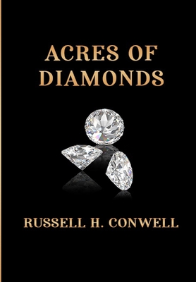 Acres of Diamonds - H Conwell, Russell