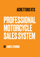 Acrettors RTS Professional Motorcycle Sales System