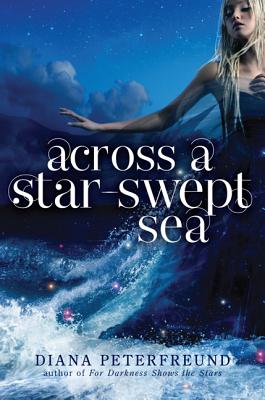 Across a Star-Swept Sea - Peterfreund, Diana