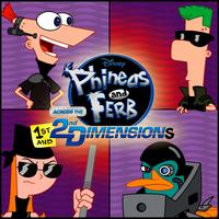 Across the 1st & 2nd Dimensions - Phineas and Ferb