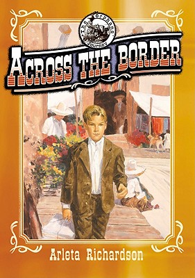 Across the Border - Richardson, Arleta