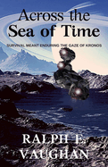 Across the Sea of Time