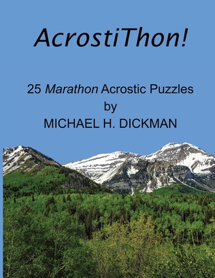 AcrostiThon! - Dickman, Michael H