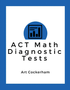 ACT Math Diagnostic Tests