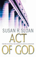 Act of God - Sloan, Susan R.
