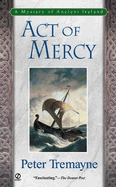 Act of Mercy - Tremayne, Peter