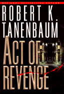 Act of Revenge - Tanenbaum, Robert K