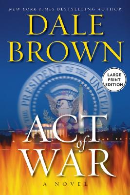 Act of War - Brown, Dale