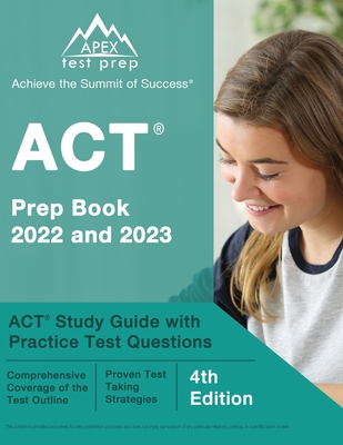 ACT Prep Book 2022 and 2023: ACT Study Guide with Practice Test Questions [4th Edition] - Lefort, J M