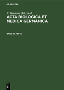 ACTA Biologica Et Medica Germanica. Band 20, Heft 3